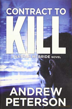 Contract to Kill: 5 (Nathan McBride) - Andrew Peterson [KSIĄŻKA]