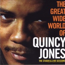 Quincy Jones: The Great World Of Quincy Jones (2LPs on 1CD: The Great Wide World of Quincy Jones + The Great Wide World of Quincy Jones Live!) [CD]