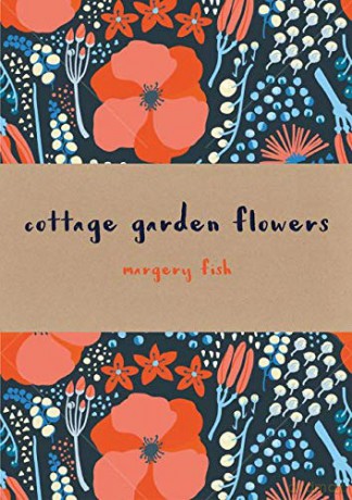 Cottage Garden Flowers - Special Edition - Margery Fish [KSIĄŻKA]