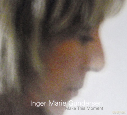 Inger Marie: Make This Moment [CD]