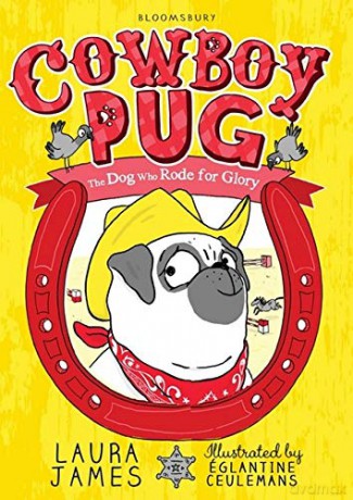 Cowboy Pug (The Adventures of Pug) - Laura James [KSIĄŻKA]