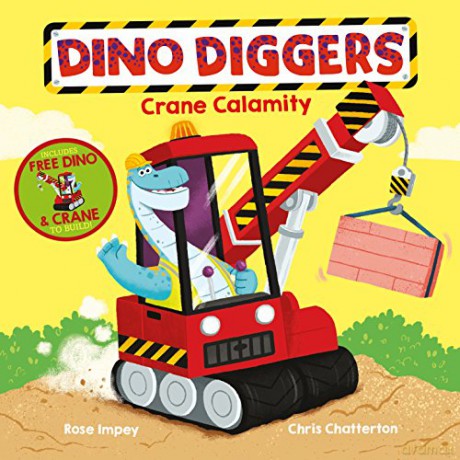 Crane Calamity (Dino Diggers) - Rose Impey [KSIĄŻKA]