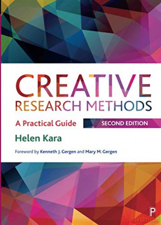 Creative Research Methods 2e: A Practical Guide - Helen Kara [KSIĄŻKA]