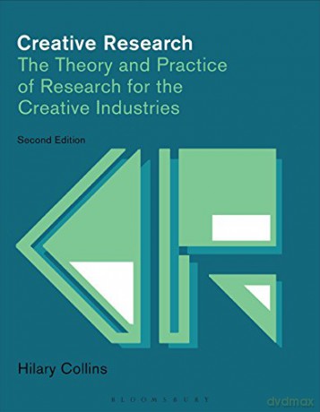Creative Research: The Theory and Practice of Research for the Creative Industries (Required Reading Range) - Hilary Collins [KSIĄŻKA]