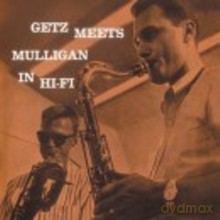 Stan Getz, Gerry Mulligan: Getz Meets Mulligan In Hi-Fi [CD]