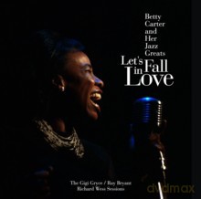 Betty Carter and Her Jazz Greats: Let's Fall In Love [CD]