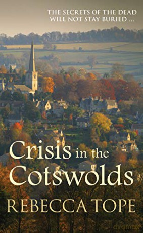 Crisis in the Cotswolds: 16 (Cotswold Mysteries) - Rebecca Tope [KSIĄŻKA]