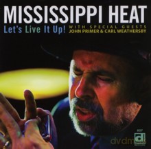 Mississippi Heat: Let's Live It Up [CD]