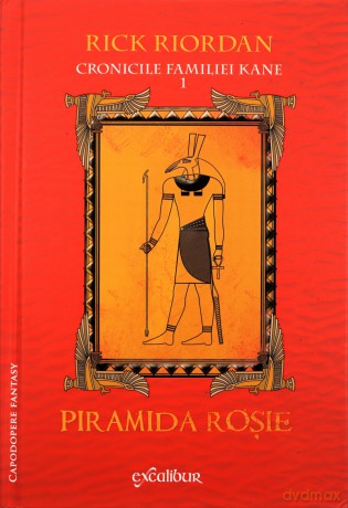 Cronicile Familiei Kane 1 Piramida Rosie (Romanian) - Rick Riordan [KSIĄŻKA]