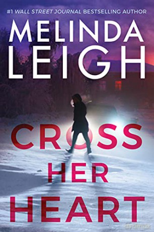Cross Her Heart: 1 (Bree Taggert) - Melinda Leigh [KSIĄŻKA]