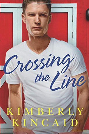 Crossing the Line: 2 (Cross Creek) - Kimberly Kincaid [KSIĄŻKA]