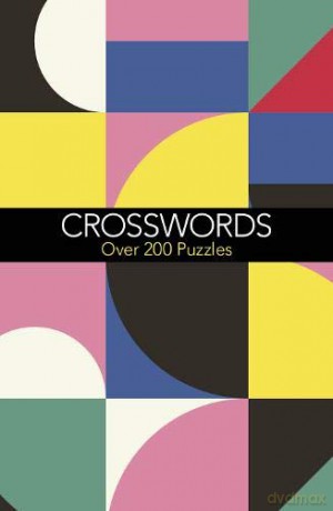 Crosswords: Over 200 Puzzles (304pp royal paperbacks) - Eric Saunders [KSIĄŻKA]