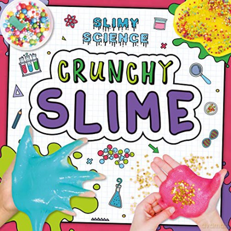 Crunchy Slime (Slimy Science) - Kirsty Holmes [KSIĄŻKA]