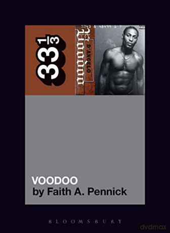 D'Angelo's Voodoo (33 1/3): 144 - Faith A. Pennick [KSIĄŻKA]