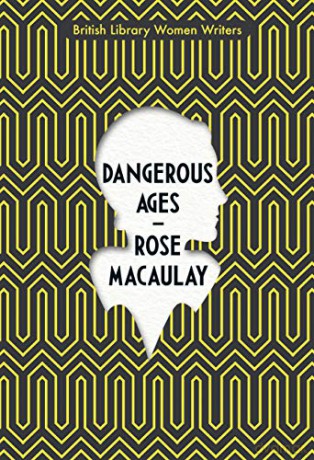 Dangerous Ages (British Library Women Writers) - Rose Macaulay [KSIĄŻKA]