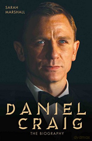 Daniel Craig: The Biography - Sarah Marshall [KSIĄŻKA]