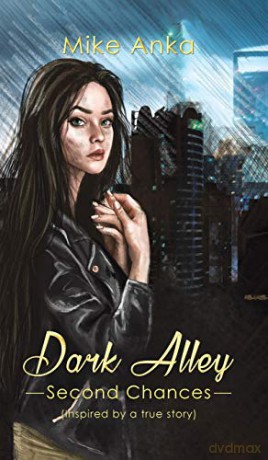 Dark Alley: Second Chances - Mike Anka [KSIĄŻKA]