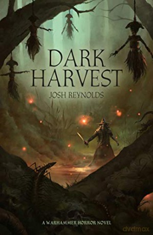 Dark Harvest (Warhammer Horror) - Josh Reynolds [KSIĄŻKA]