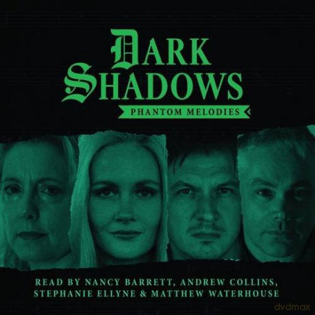Dark Shadows - Phantom Melodies (Big Finish Dark Shadows) - Rob Morris [KSIĄŻKA]