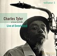 Charles Tyler Ensemble: Live At Sweet Basil Volume 1 [CD]