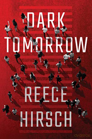 Dark Tomorrow: 2 (Lisa Tanchik) - Reece Hirsch [KSIĄŻKA]