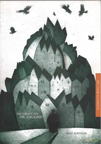 Das Cabinet des Dr. Caligari (BFI Film Classics) - David Robinson [KSIĄŻKA]