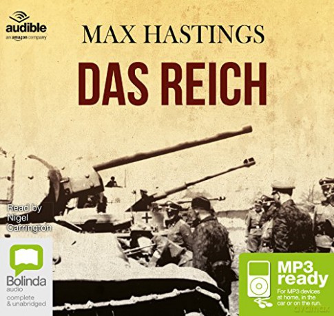 Das Reich: The March of the 2nd SS Panzer Division Through France, June 1944 - Max Hastings [KSIĄŻKA]