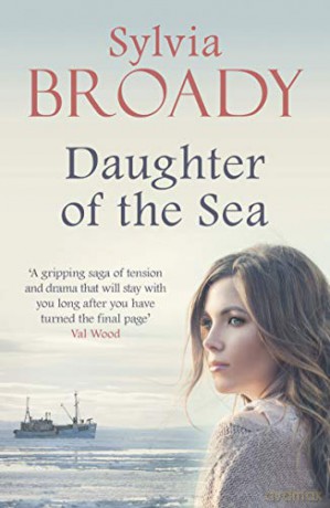 Daughter of the Sea: The unforgettable story of families and secrets - Sylvia Broady [KSIĄŻKA]