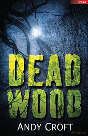 Dead Wood (Wired) - Andy Croft [KSIĄŻKA]