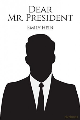 Dear Mr. President - Emily Hein [KSIĄŻKA]