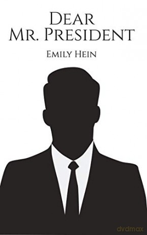 Dear Mr. President - Emily Hein [KSIĄŻKA]