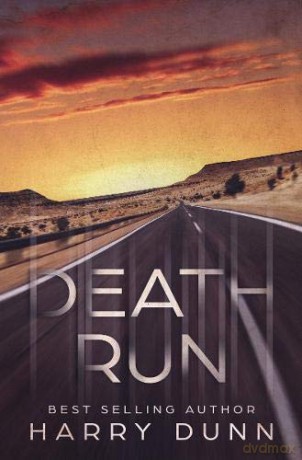 Death Run (Jack Barclay): 3 - Harry Dunn [KSIĄŻKA]
