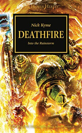 Deathfire (Volume 32) (Horus Heresy) - Nick Kyme [KSIĄŻKA]