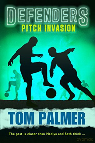 Defenders: Pitch Invasion - Tom Palmer [KSIĄŻKA]
