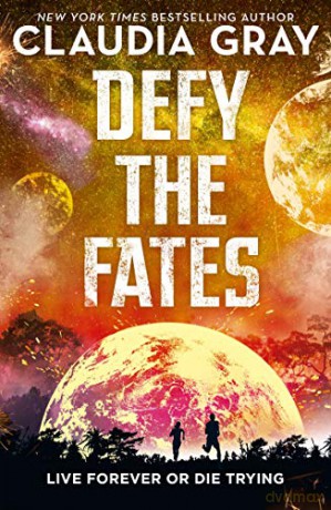 Defy the Fates (Defy the Stars 3) - Claudia Gray [KSIĄŻKA]