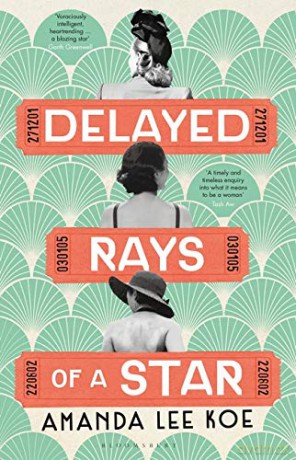 Delayed Rays of a Star - Amanda Lee Koe [KSIĄŻKA]