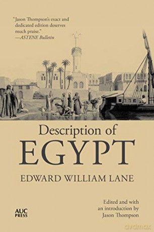 Description of Egypt: Notes and Views in Egypt and Nubia - Edward William Lane [KSIĄŻKA]