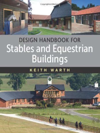 Design Handbook for Stables - Keith Warth [KSIĄŻKA]