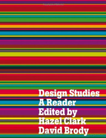 Design Studies: A Reader - Bloomsbury [KSIĄŻKA]