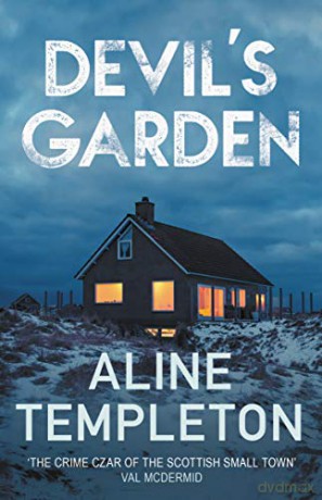 Devil's Garden: The gripping Scottish crime thriller (DI Kelso Strang): 3 - Aline Templeton [KSIĄŻKA]