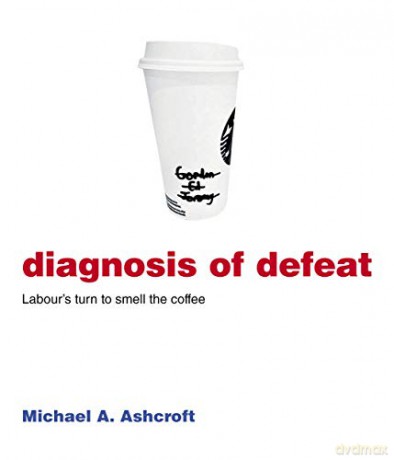 Diagnosis of Defeat - Michael Ashcroft [KSIĄŻKA]