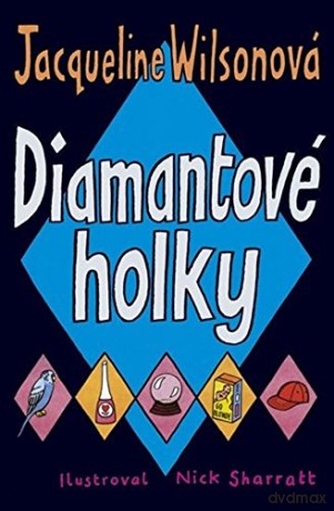 Diamantov Holky (Czech) - Jacqueline Wilson [KSIĄŻKA]