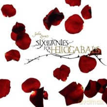 John Zorn, Moonchild Trio: Six Litanies for Heliogabalus [CD]