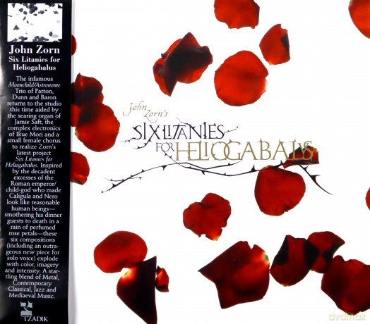 John Zorn, Moonchild Trio: Six Litanies for Heliogabalus [CD]