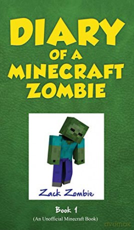 Diary of a Minecraft Zombie Book 1: A Scare of a Dare: 01 - Zack Zombie [KSIĄŻKA]