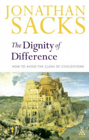 Dignity of Difference: How to Avoid the Clash of Civilizations - Jonathan Sacks [KSIĄŻKA]