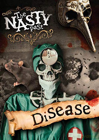 Disease! (The Nasty Past) - John Wood [KSIĄŻKA]