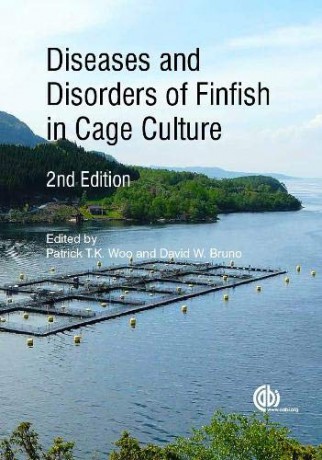 Diseases and Disorders of Finfish in Cage Culture - Patrick T K Woo [KSIĄŻKA]