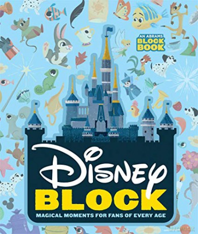 Disney Block: Magical Moments for Fans of Every Age: Magical Moments for Fans of Every Age (An Abrams Block Book) - Abrams Appleseed [KSIĄŻKA]
