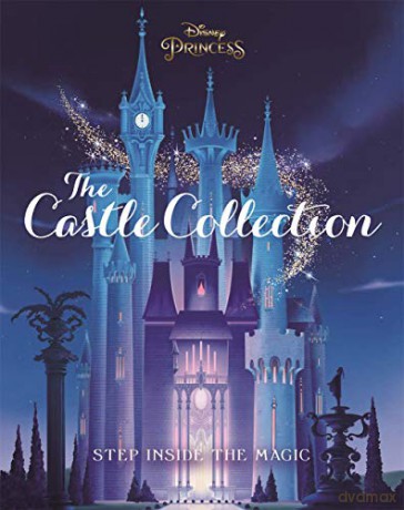 Disney Princesses: The Castle Collection: Step inside the enchanting world of the Disney Princesses! [KSIĄŻKA]